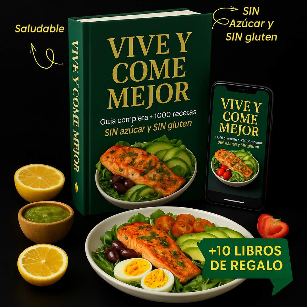 VIVE Y COME MEJOR +1000 recetas saludables + 10 REGALOS